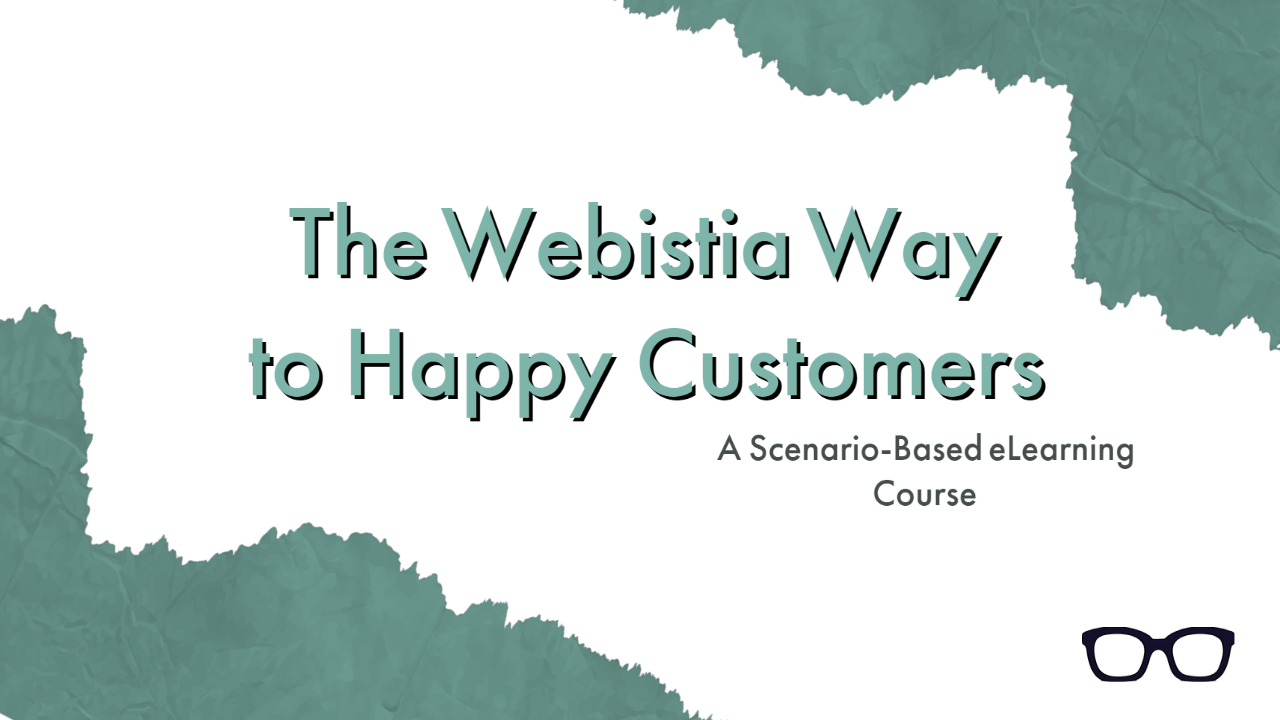 Link to Course; The Webistia Way to Happy Customers